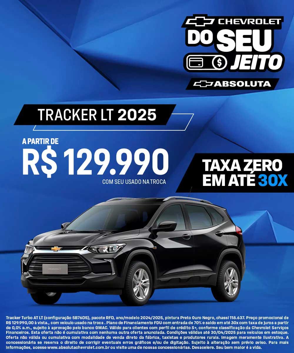Oferta Tracker LT 2025 com taxa zero em até 30 vezes